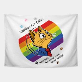 Clothes For Cats (Pride) Tapestry