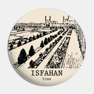 Isfahan - Iran Pin