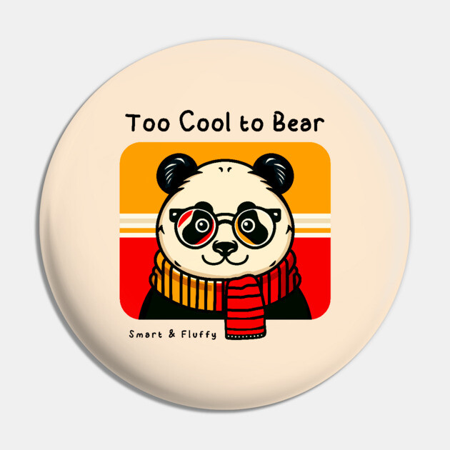 Too Cool to Bear Pin by Fabrik