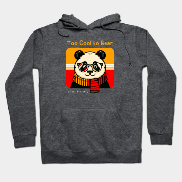 Too Cool to Bear Hoodie by Fabrik