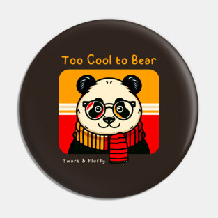 Too Cool to Bear Pin