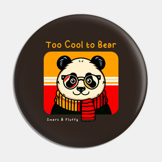 Too Cool to Bear Pin by Fabrik