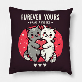 FUREVER YOURS Pillow