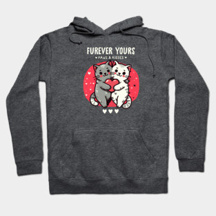 FUREVER YOURS Hoodie