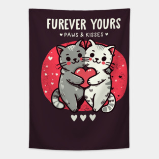 FUREVER YOURS Tapestry