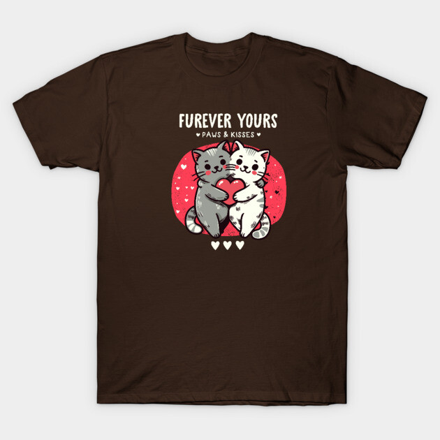 FUREVER YOURS T-Shirt by Fabrik