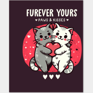 FUREVER YOURS Posters and Art