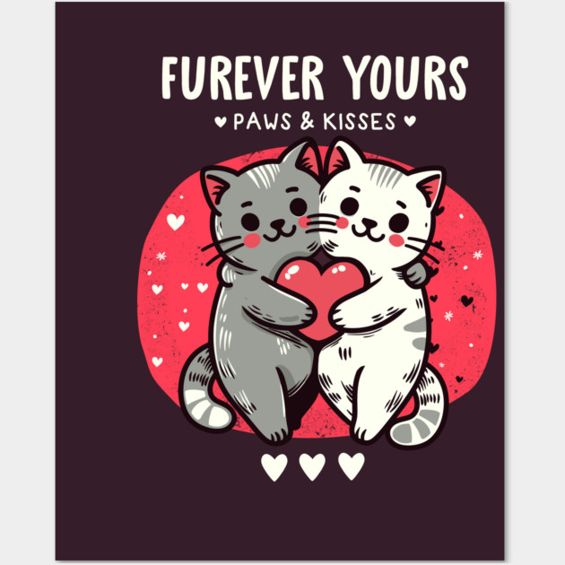 FUREVER YOURS Wall Art by Fabrik
