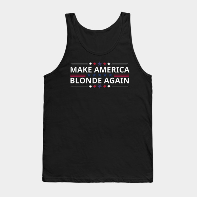 Make-America-Blonde-Again Tank Top by BlackMeme94