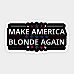 Make-America-Blonde-Again Sticker