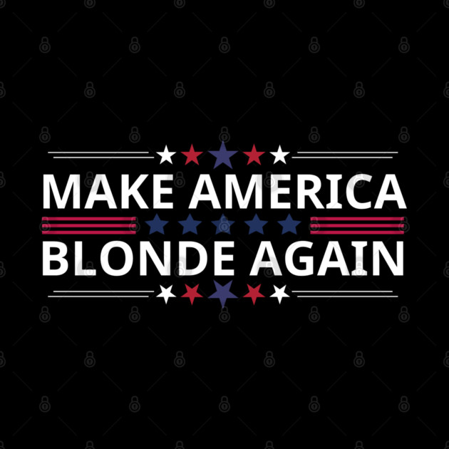 Make-America-Blonde-Again by BlackMeme94