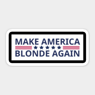 Make-America-Blonde-Again Sticker