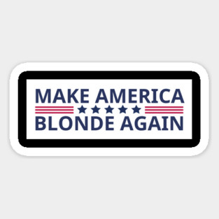 Make-America-Blonde-Again Magnet