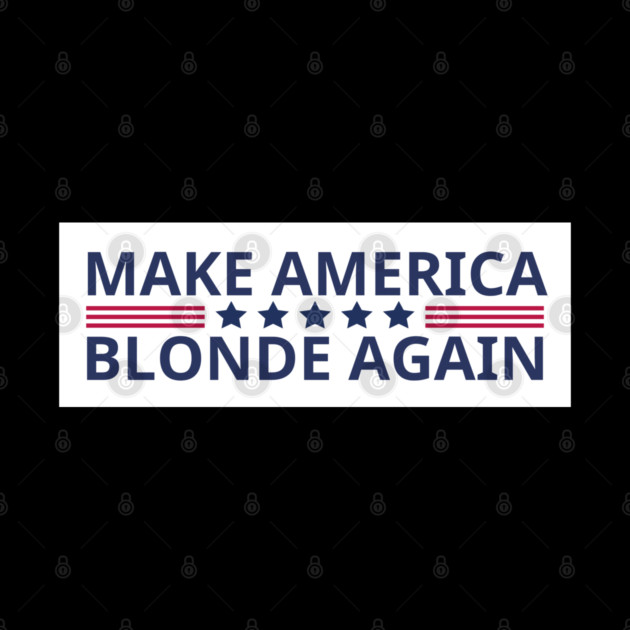 Make-America-Blonde-Again by BlackMeme94