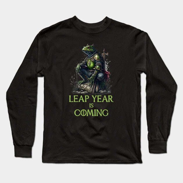 Lear Year Is Coming, Frog Warrior Long Sleeve T-Shirt by HolidayBug