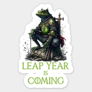 Lear Year Is Coming, Frog Warrior Sticker