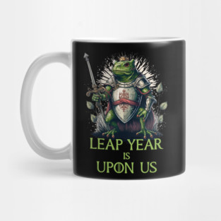 Lear Year Is Upon Us, Frog Warrior Mug