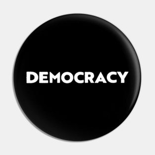Democracy (5) Pin