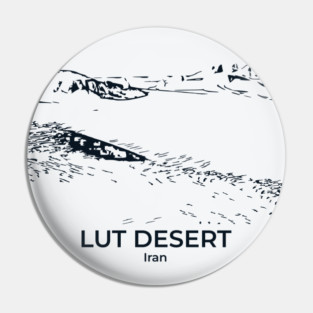 Lut Desert - Iran Pin