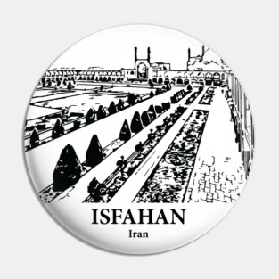 Isfahan - Iran Pin