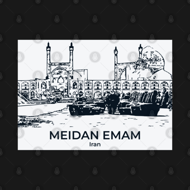 Meidan Emam - Iran by Lakeric