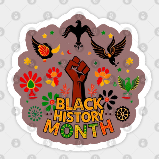 Black-History-Month Sticker by Creatifly Graphic Tees