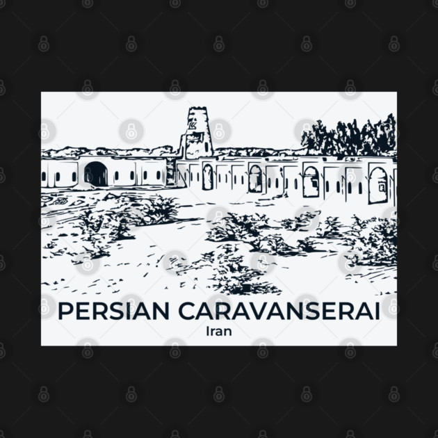 Persian Caravanserai - Iran by Lakeric