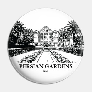 Persian Gardens - Iran Pin