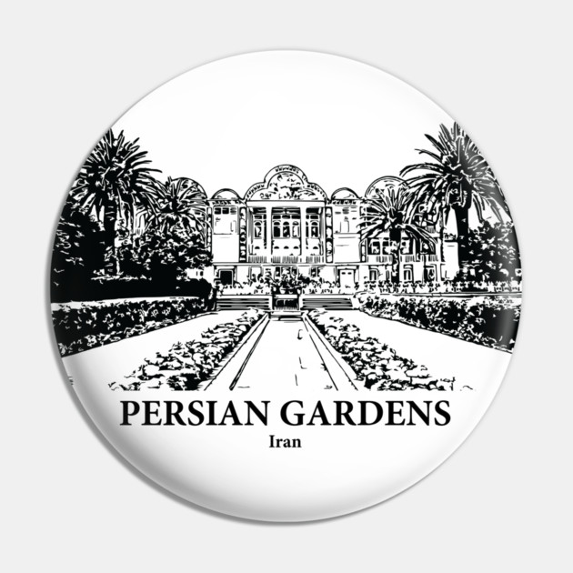 Persian Gardens - Iran Pin by Lakeric