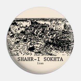 Shahr-i Sokhta - Iran Pin