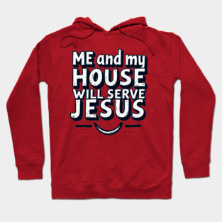 Serving Jesus: A Family Commitment Hoodie