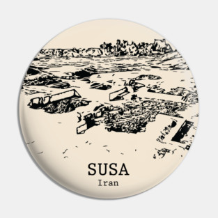 Susa - Iran Pin
