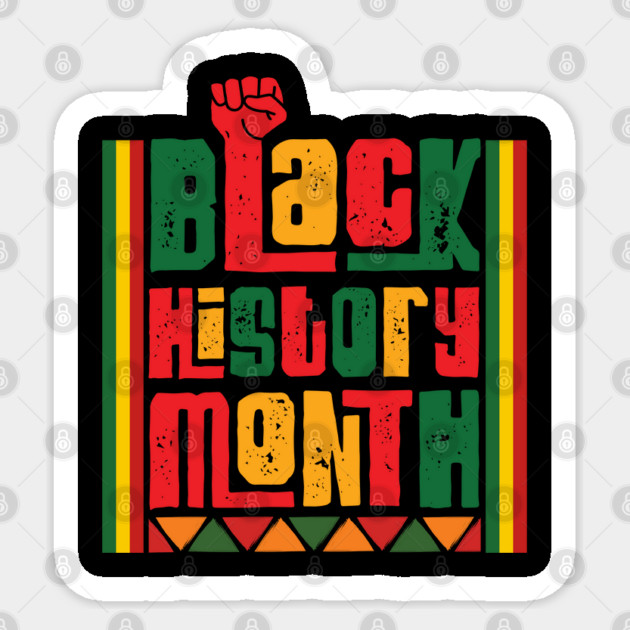 Black History Month Sticker by Creatifly Graphic Tees