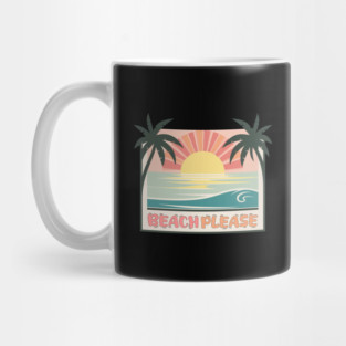 Beach Please Mug