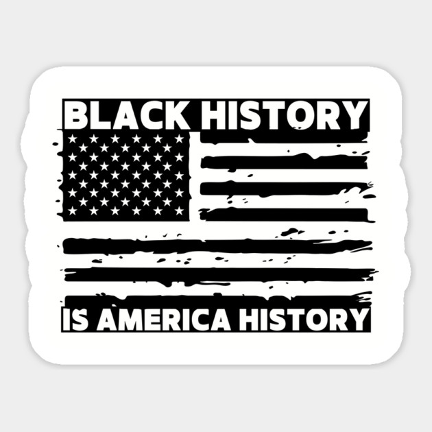 Black History Is America History Magnet by Creatifly Graphic Tees