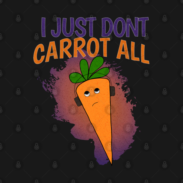 I Just Don’t Carrot All by The Punny Grocer