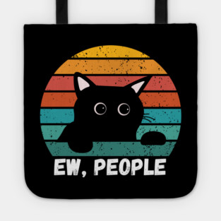Funny Introvert Cat – Ew, People Tote