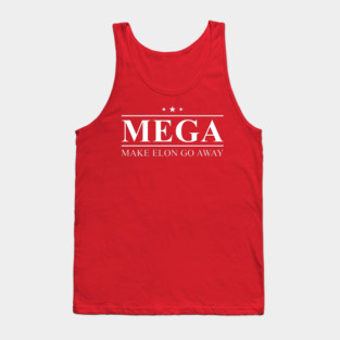 Make Elon Go Away Tank Top