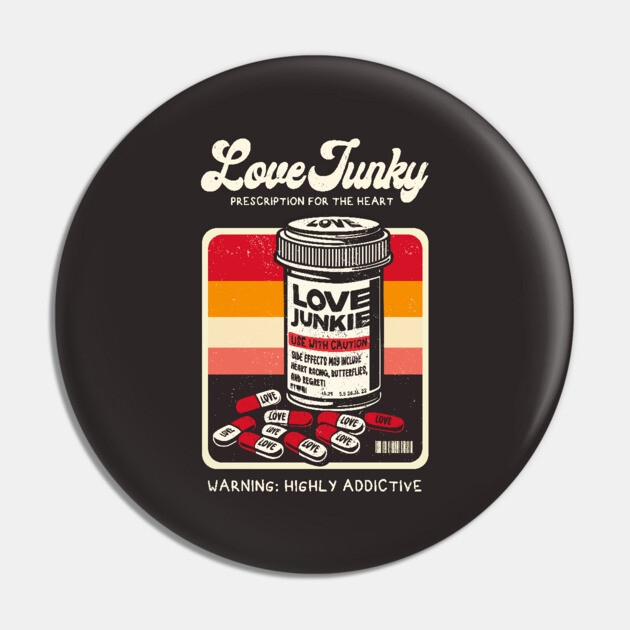 LOVE JUNKIE Pin by Fabrik