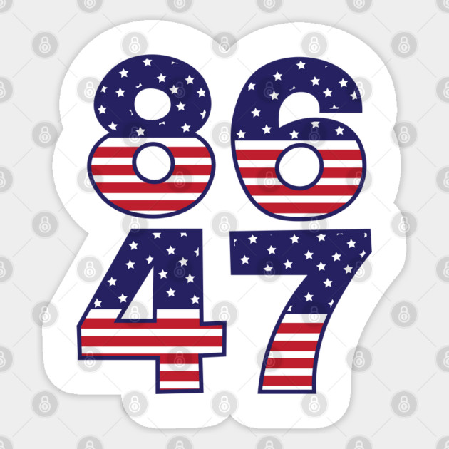 Anti Trump 86 47 Sticker by Creatifly Graphic Tees
