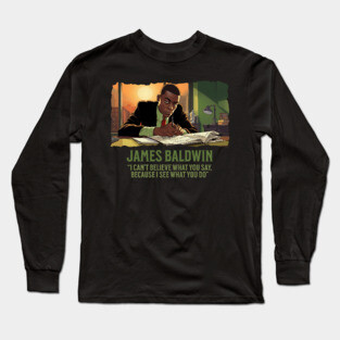 James Baldwin - Black History Icon Long Sleeve T-Shirt