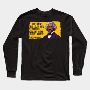 Frederick Douglass - Black History Icon Long Sleeve T-Shirt