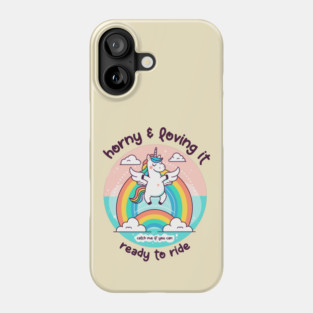 HORNY & LOVING IT Phone Case