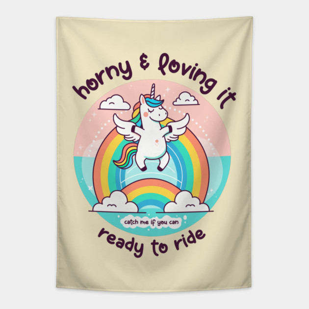 HORNY & LOVING IT Tapestry by Fabrik