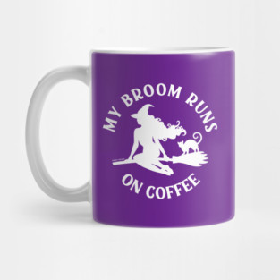 My Broom Runs On Coffee Cheeky Witch® Mug