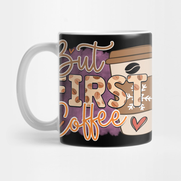Coffee First: Fuel for the Daily Grind by Steve