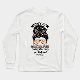 Coffee First: Fuel for the Daily Grind Long Sleeve T-Shirt