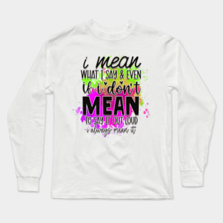 Laugh Out Loud: Wear Your Humor Boldly Long Sleeve T-Shirt