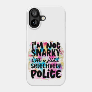Laugh Out Loud: Wear Your Humor Boldly Phone Case