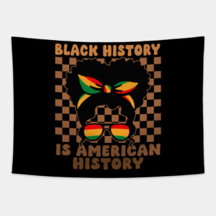 Black History Is American History African For Women Tapestry